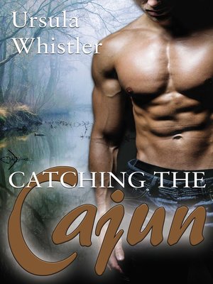cover image of Catching the Cajun